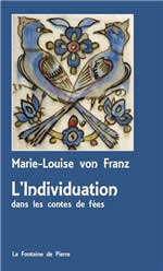 Von FRANZ Marie-Louise La Voie de l´individuation dans les contes de fées Librairie Eklectic