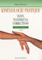 BERNASCON Dominique Kinésiologie pratique : Tests, techniques, corrections (3ème édition) Librairie Eklectic