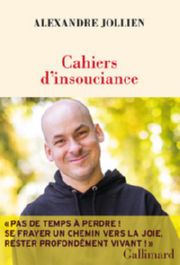 JOLLIEN Alexandre Cahiers d´insouciance Librairie Eklectic