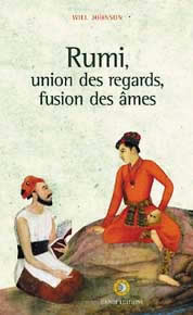 JOHNSON Will Rûmi, union des regards, fusion des âmes Librairie Eklectic