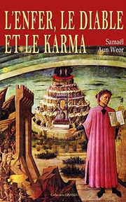 AUN WEOR Samaël L´Enfer, le diable et le karma Librairie Eklectic