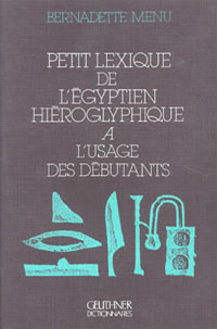 MENU Bernadette Petit lexique de l´égyptien hiéroglyphique à l´usage des débutants Librairie Eklectic
