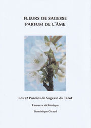 GIRAUD Dominique Fleurs de sagesse parfum de l´âme  Librairie Eklectic