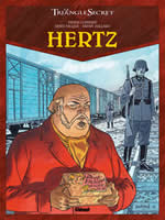 CONVARD Didier & alii Hertz. Le Triangle secret, hors série : Qui est vraiment Martin Hertz ? Librairie Eklectic