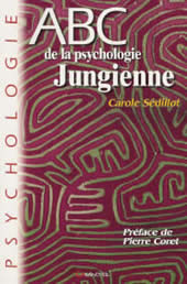 SEDILLOT Carole ABC de la psychologie jungienne Librairie Eklectic