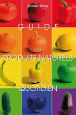 BARAY Jérôme Guide des produits naturels pour le quotidien Librairie Eklectic