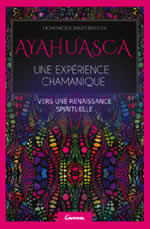 BERTHA Dominique Mary  Ayahuasca ; Une expérience chamanique  Librairie Eklectic