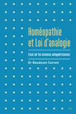 BAUDOUIN Caironi (Dr.) Homéopathie et Loi d´analogie - Essai sur les essences autoguérisseuses Librairie Eklectic