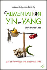 Bùi Quöc Châu (Pr. ) & le Yen Zys L´alimentation Yin et Yang selon le Dien Chan. L´art de bien manger pour préserver sa santé. Librairie Eklectic
