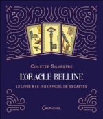 SILVESTRE Colette L´Oracle Belline (Coffret livre + le jeu officiel de 52 cartes) Librairie Eklectic