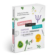 CHEVALLIER Catherine/ DUPUY LAFON Valérie Emotions, stress, sommeil. Comprendre et agir avec l´aromathérapie et des conseils psy. 20 situations pratiques. Librairie Eklectic