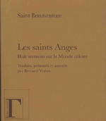 Saint BONAVENTURE Les Saints Anges - Huit Sermons sur le monde Céleste Librairie Eklectic