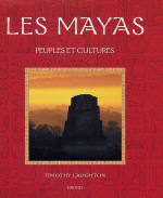 LAUGHTON Timothy Mayas (Les) - Peuples et cultures Librairie Eklectic