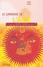 HOPE Jane Langage de l´âme (Le). Un guide illustré de la quête spirituelle Librairie Eklectic