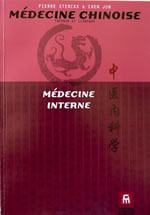 STERCKX Pierre & CHEN Jun Médecine Interne chinoise. Maladies classées par organe Librairie Eklectic