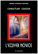 GUIGUE Christian L´écuyer novice Librairie Eklectic
