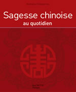 CHASSERIAU Nathalie Sagesse chinoise au quotidien Librairie Eklectic