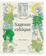 JIGOUREL Thierry Sagesse celtique Librairie Eklectic