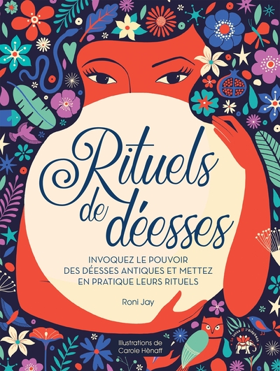 Roni JAY Rituels de déesses - Invoquez le pouvoir des déesses antiques et mettez en pratique leurs rituels Librairie Eklectic