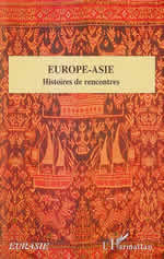 Collectif Europe-Asie. Histoire de rencontres Librairie Eklectic