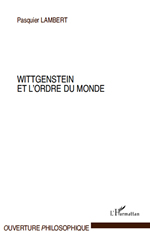 LAMBERT Pasquier Wittgenstein et l´ordre du monde Librairie Eklectic