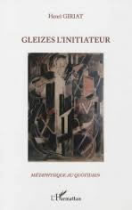 GIRIAT Henri Gleizes l´initiateur  Librairie Eklectic
