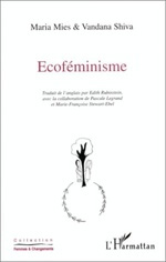 VANDANA SHIVA & MIES Maria  Ecoféminisme  Librairie Eklectic