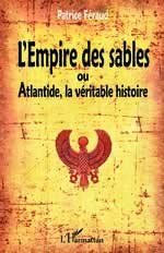 FERAUD Patrice L´Empire des sables ou Atlantide, la véritable histoire Librairie Eklectic