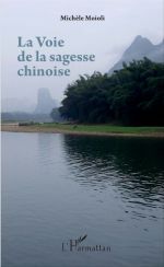 MOIOLI Michèle  La Voie de la sagesse chinoise Librairie Eklectic