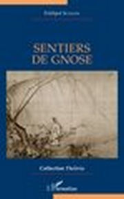 SCHUON Frithjof Sentiers de gnose. Librairie Eklectic