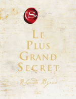 BYRNE Rondha Le Plus Grand Secret Librairie Eklectic