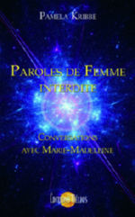 KRIBBE Pamela Paroles de Femme interdite. Conversations avec Marie-Madeleine. Librairie Eklectic