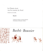 BASHO Chemin étroit vers les contrées du Nord (Le). Précéde par huit haïku Librairie Eklectic