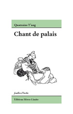 - Quatrains T´ang. Chant de palais  Librairie Eklectic