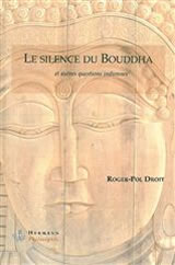 DROIT Roger-Paul Silence du Bouddha (Le), et autres questions indiennes Librairie Eklectic