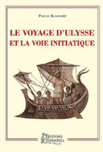 BANCOURT Pascal Le voyage d´Ulysse et la voie initiatique Librairie Eklectic