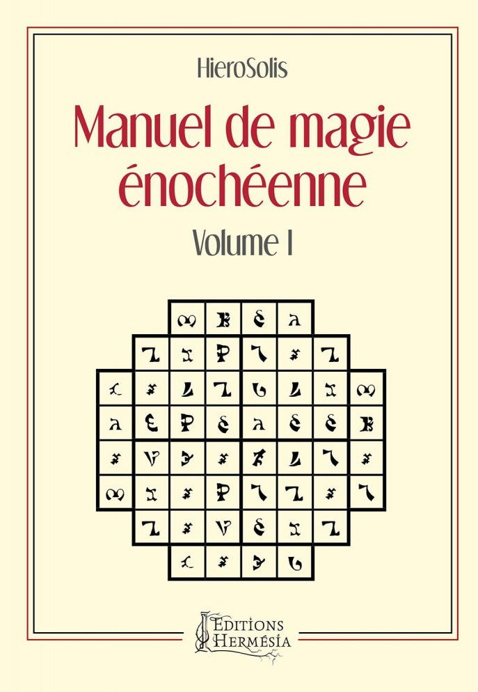 HIEROSOLIS Manuel de magie énochéenne - Tome 1 Librairie Eklectic
