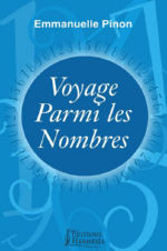 PINON Emmanuelle Voyage parmi les nombres Librairie Eklectic