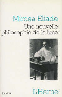 ELIADE Mircea Une nouvelle philosophie de la lune Librairie Eklectic