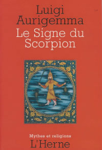 AURIGEMMA Luigi Signe du scorpion (Le) dans les traditions occidentales de l´Antiquité gréco-latine à la Renaissance Librairie Eklectic