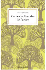 ESPINASSOUS Louis Contes et légendes de l´arbres Librairie Eklectic
