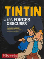 - Tintin et les forces obscures (Dossier Historia en version relié)  Librairie Eklectic