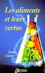 CARPER Jean Aliments et leurs vertus (Les) Librairie Eklectic