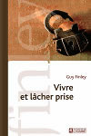 FINLEY Guy Vivre et lâcher prise Librairie Eklectic