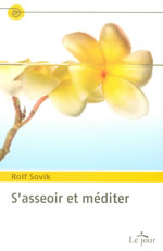 SOVIK Rolf SÂ´asseoir et mÃ©diter (trad. Jean Bouchart dÂ´Orval) Librairie Eklectic