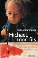 CUMMINGS Richard Michaël, mon fils. Tous ce que j´ai appris avec toi me permet maintenant de vivre sans toi Librairie Eklectic