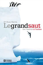 Russ Harris (Dr) Le grand saut. De l´inertie à l´action (Thérapie ACT) Librairie Eklectic