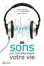 CAMPBELL Don & DOMAN Alex Les sons qui transforment votre vie  Librairie Eklectic