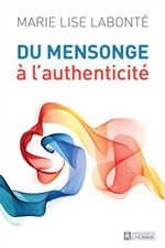 LABONTE Marie Lise Du mensonge à l´authenticité  Librairie Eklectic