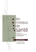 VITHOULKAS Georges Les niveaux de santé (Etude de cas - Obstacles au traitement homéopathique) Librairie Eklectic